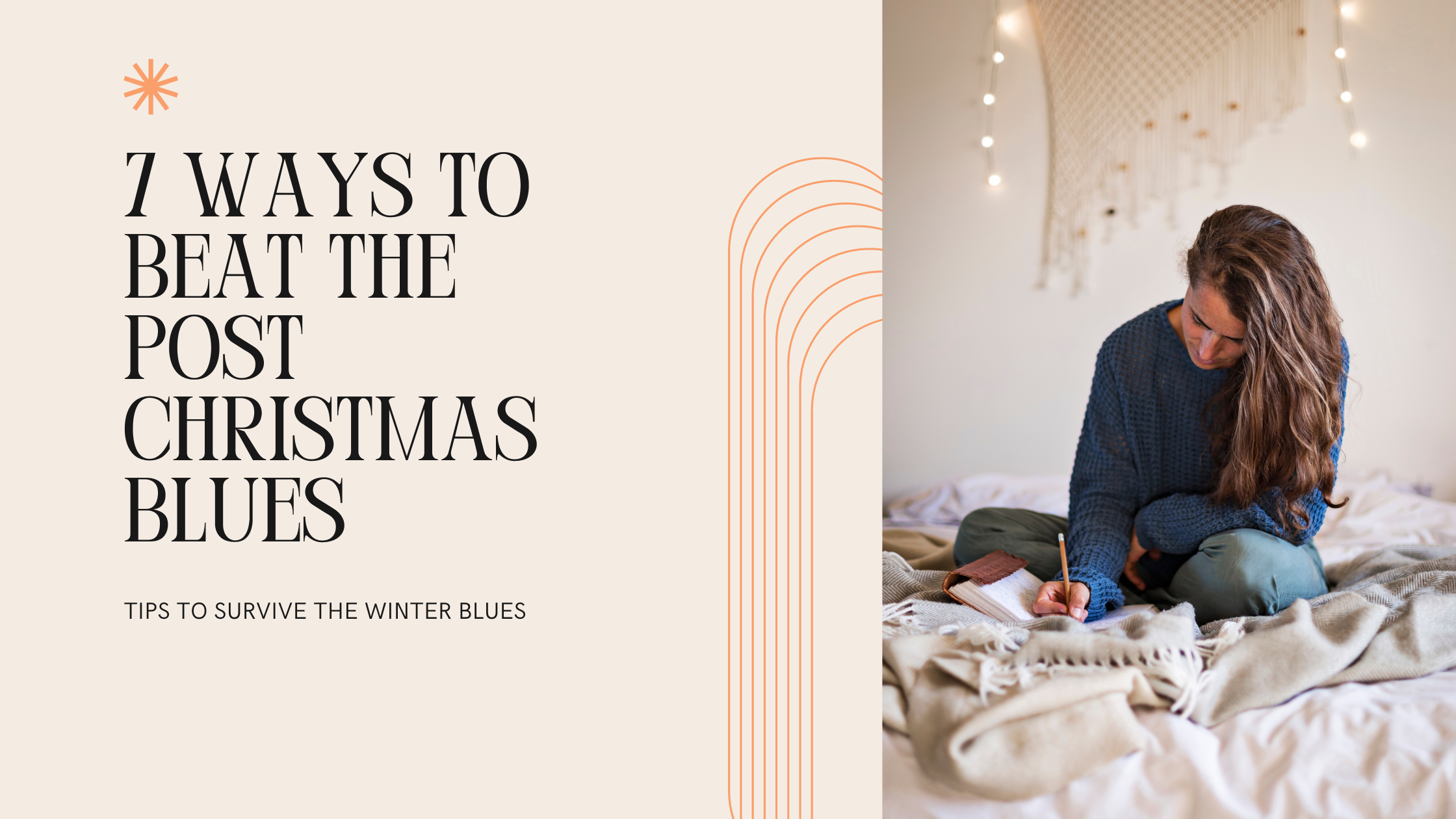 7 Ways to Beat the Post-Christmas Blues